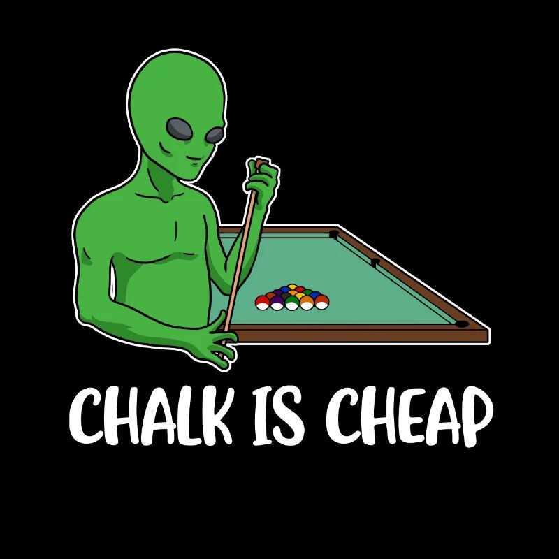 Chalk Is Cheap Billard Geschenk