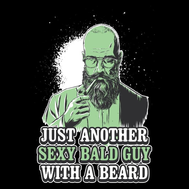 Just Another Sexy Bald Guy Bart Geschenk