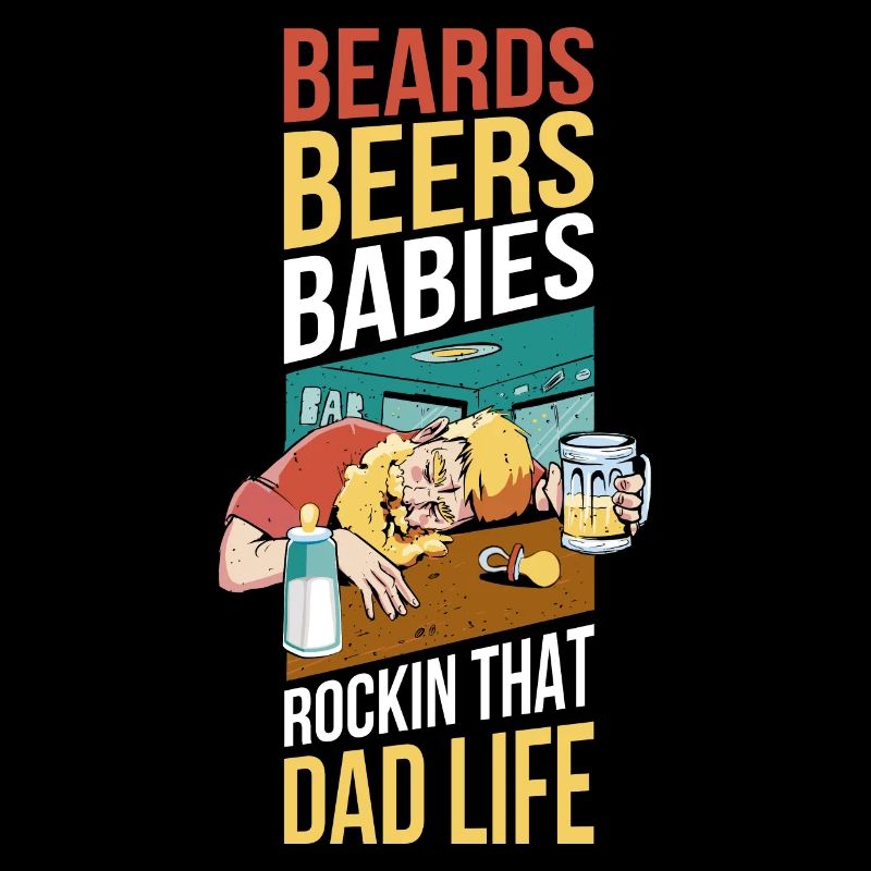 Beards Beers Babies Dad Life Bart Geschenk