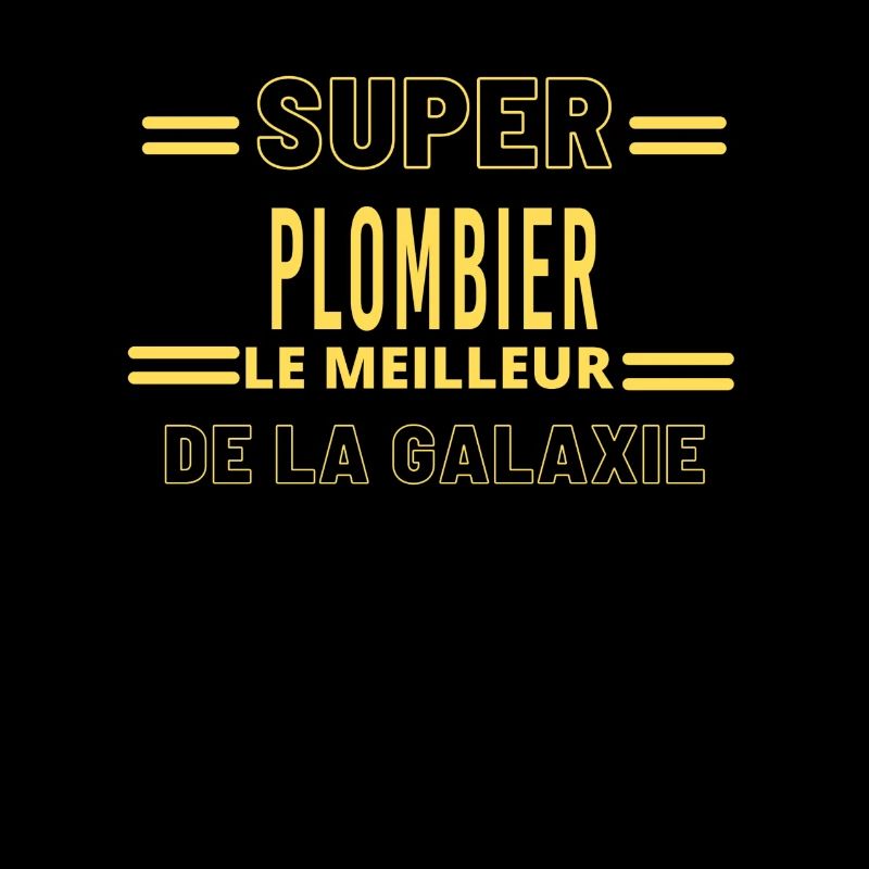 Meilleur de la galaxie PLOMBIER