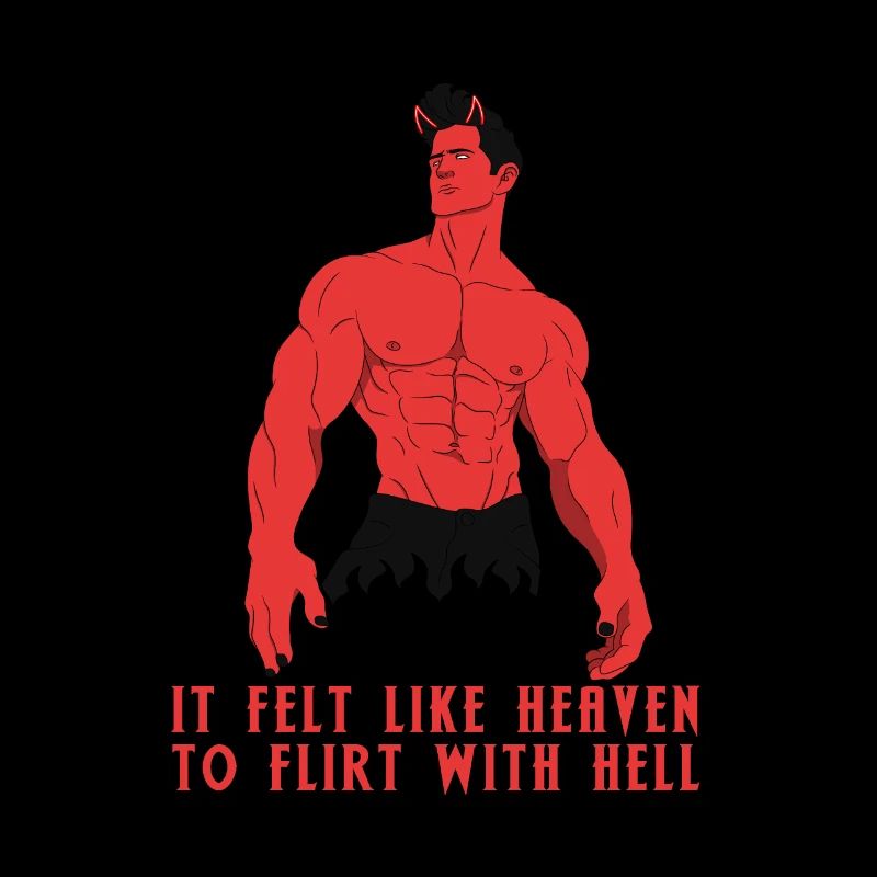 It felt like heaven to flirt with Hell