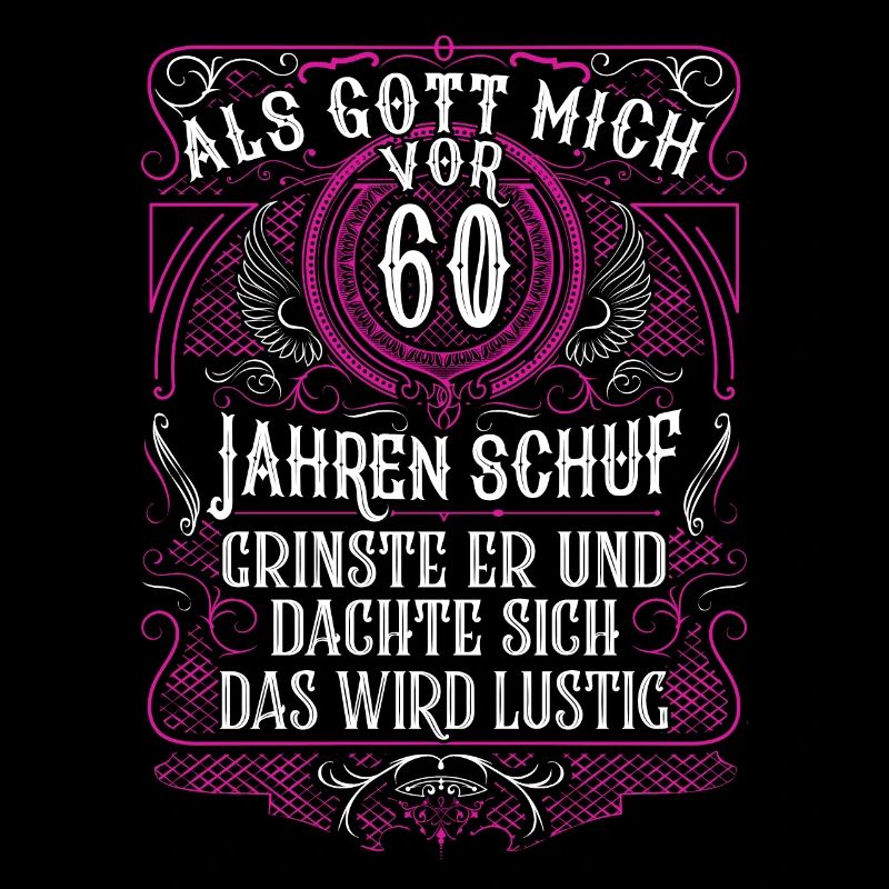 Als Gott mich vor 60 Jahren schuf 60. Geburtstag