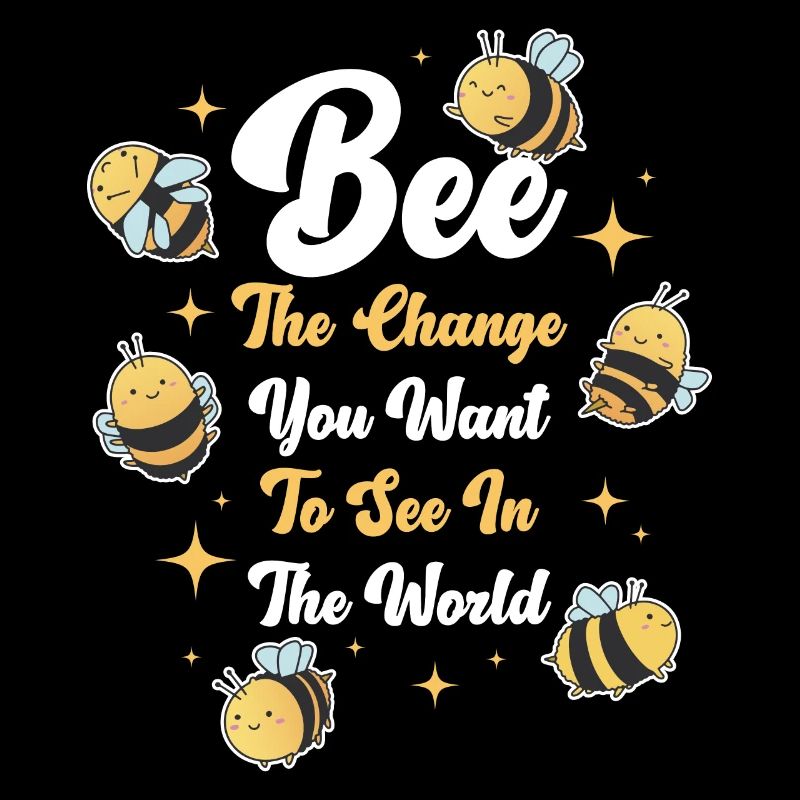 Bee The Change Bienen Geschenk