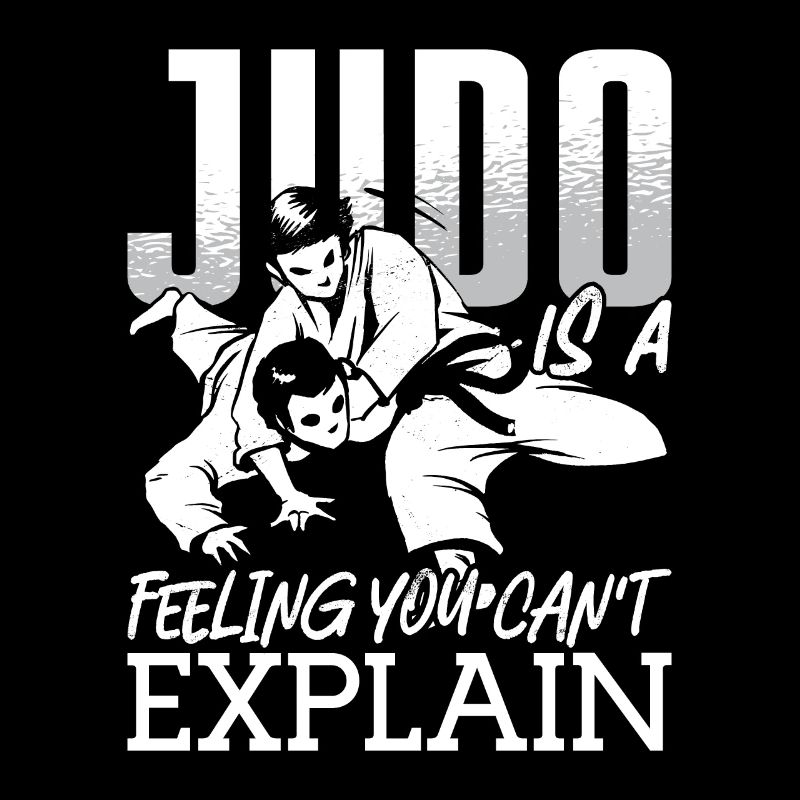 Judo Is A Feeling Fighter Karate Sports Training