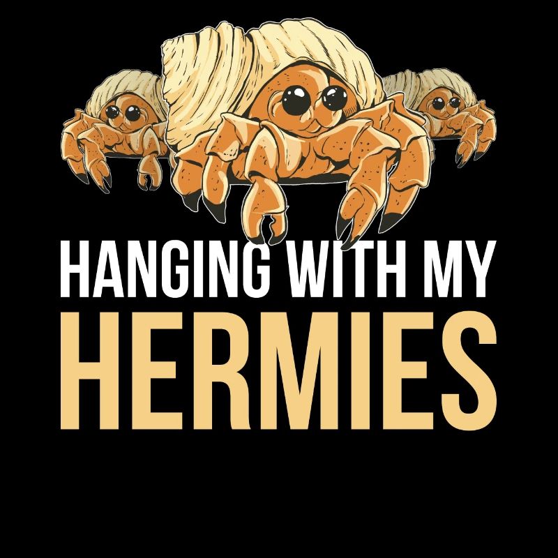 Hanging With My Hermies Krabbe Geschenk