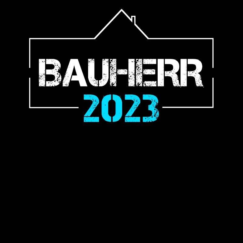Bauherr 2023 Häuslebauer Traumhaus Geschenk