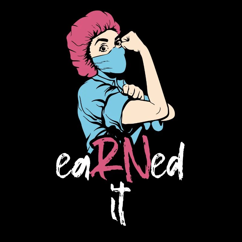 Krankenschwester Earned It Nurse