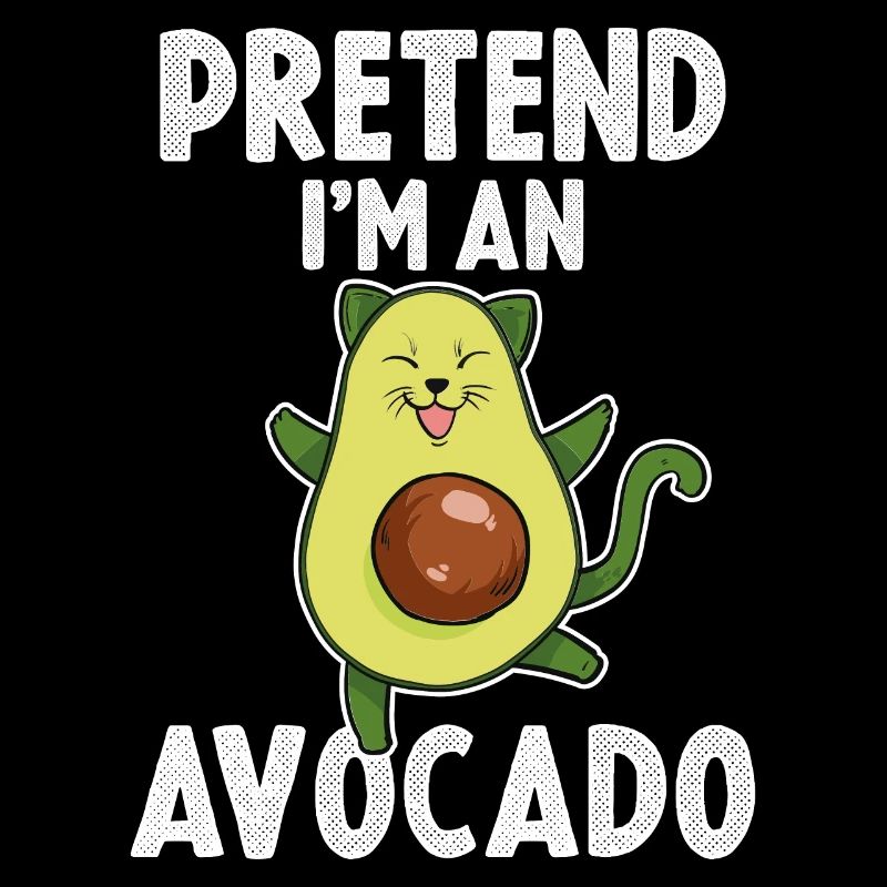 Pretend Im An Avocado Avocado Gift