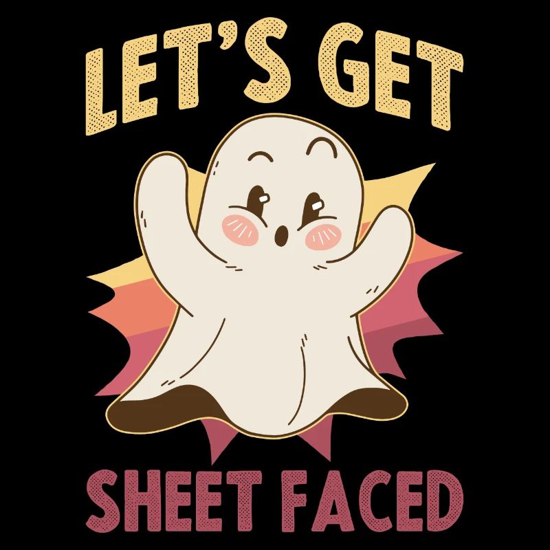 Lets Get Sheet Faced Geist Geschenk
