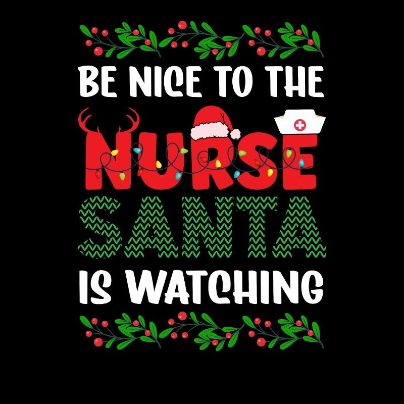 Soyez gentil avec l’infirmière Le Père Noël regarde Design