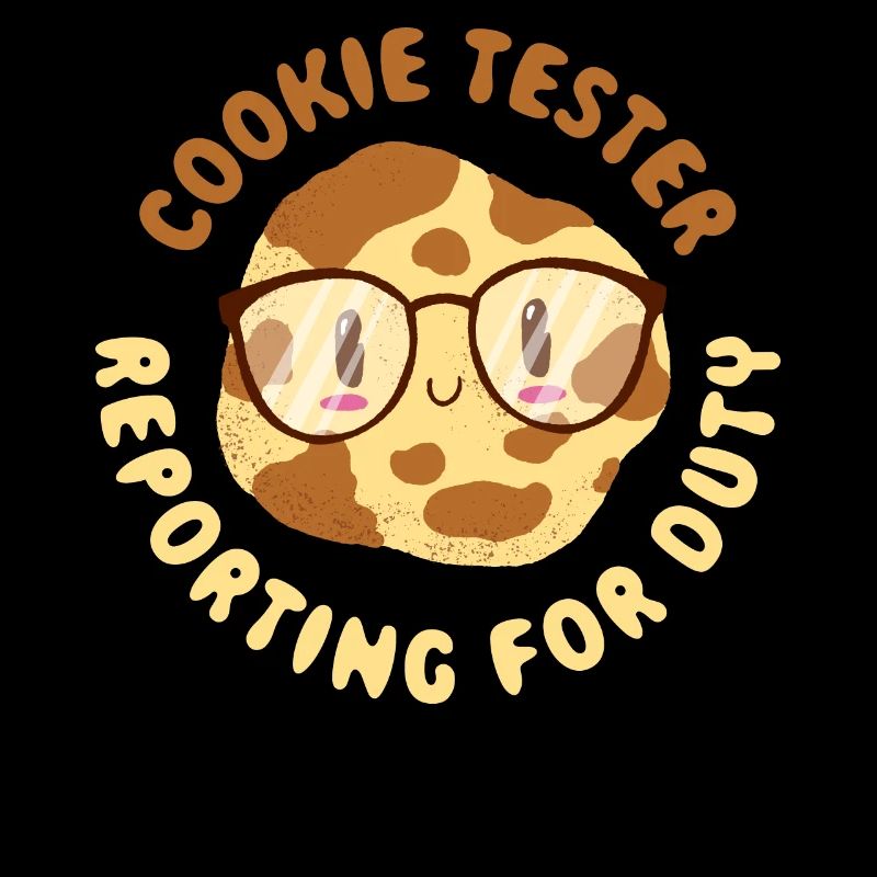 Cookie Tester Reporting For Duty Cookie Gift