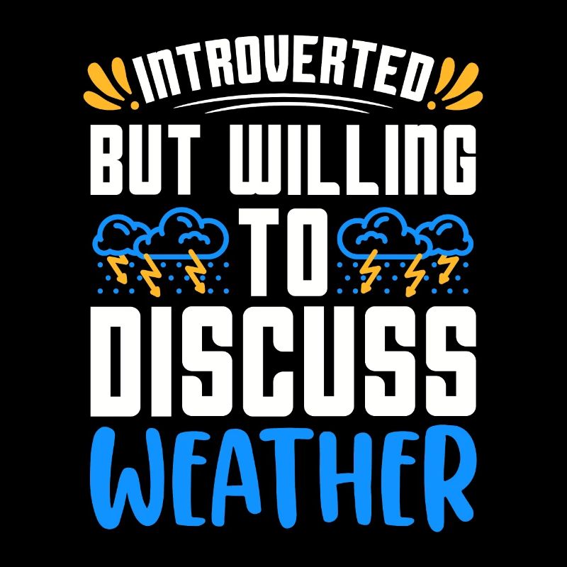 Meteorology Introverted But Willing To Forecasting