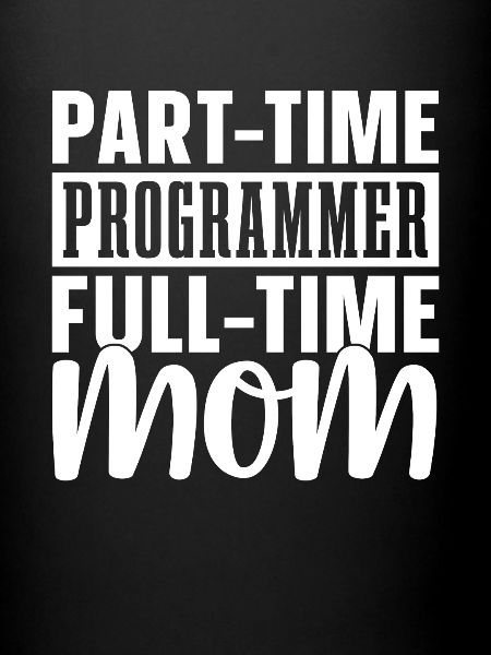 Entwickler Coder Programmierer Mama