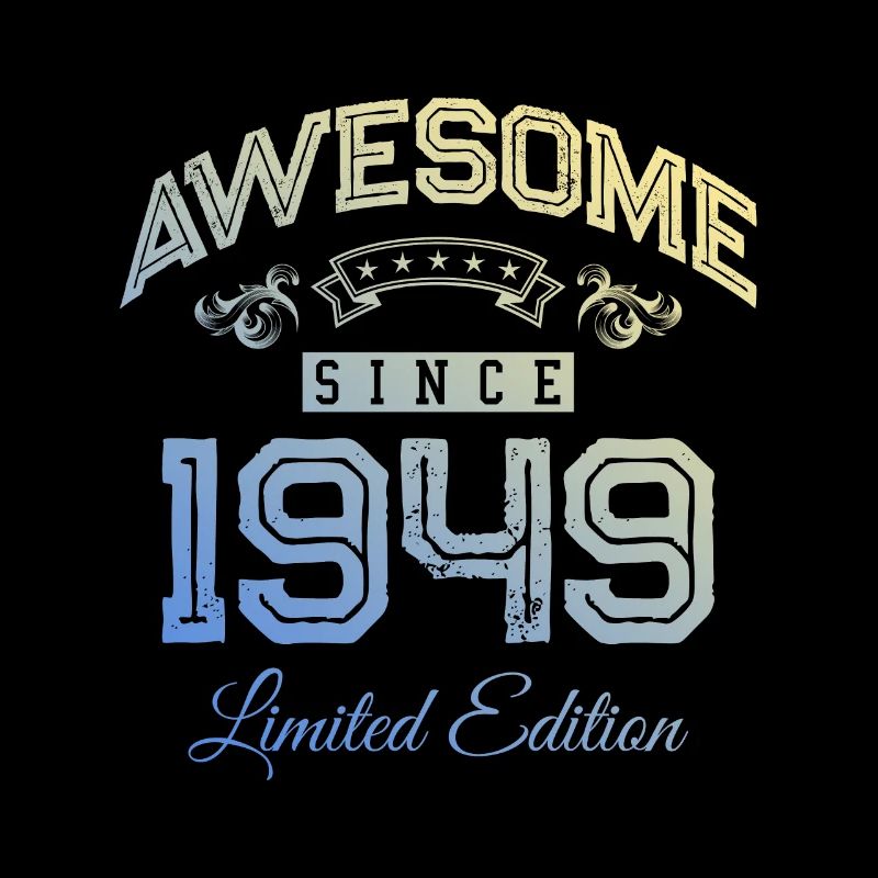 1949 awesome since