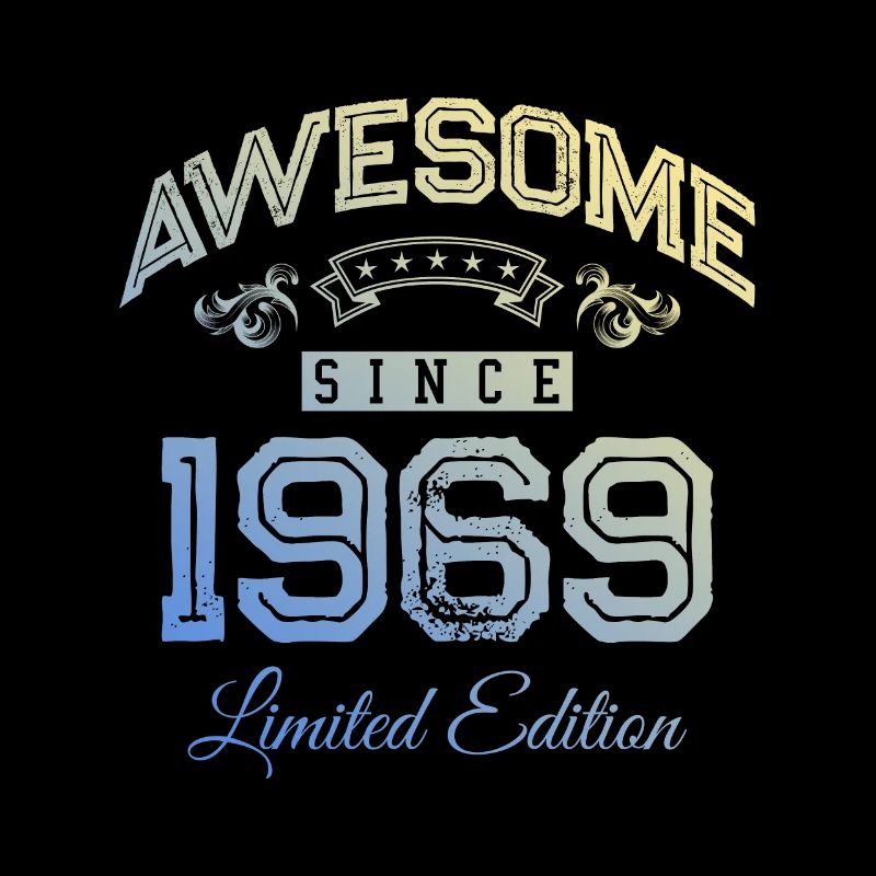 1969 awesome since