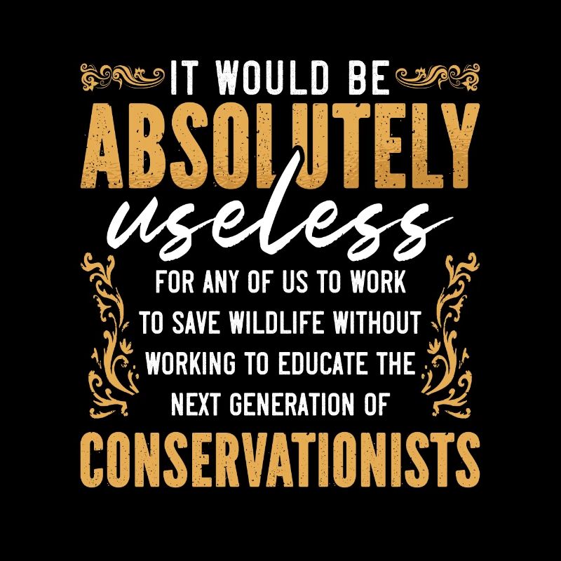 Conservationist It Would Be Loves Environmentalist