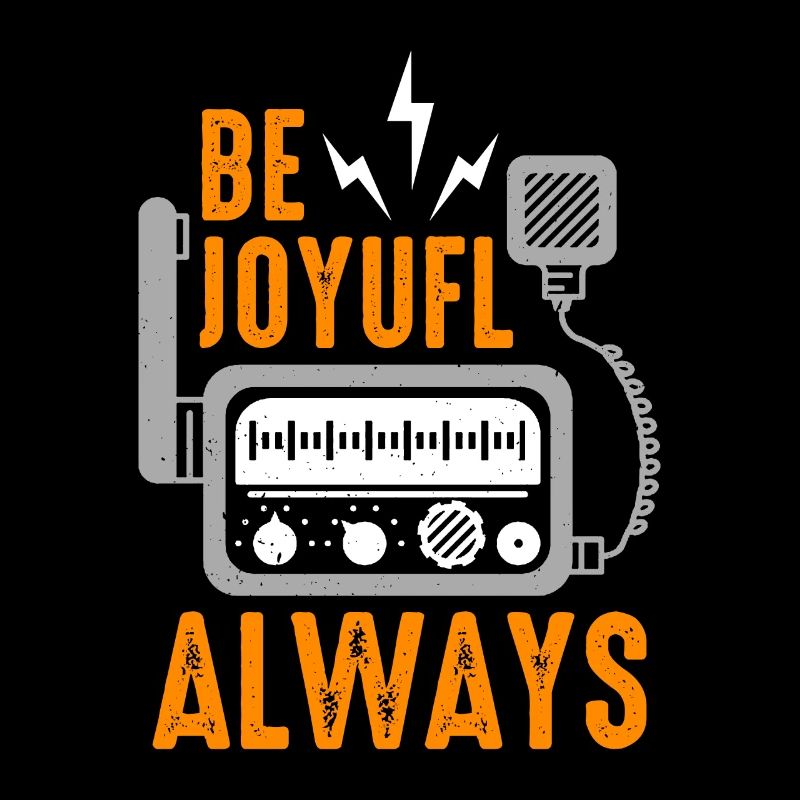 Ham Radio Be Joyful Always Channel Radio Operator