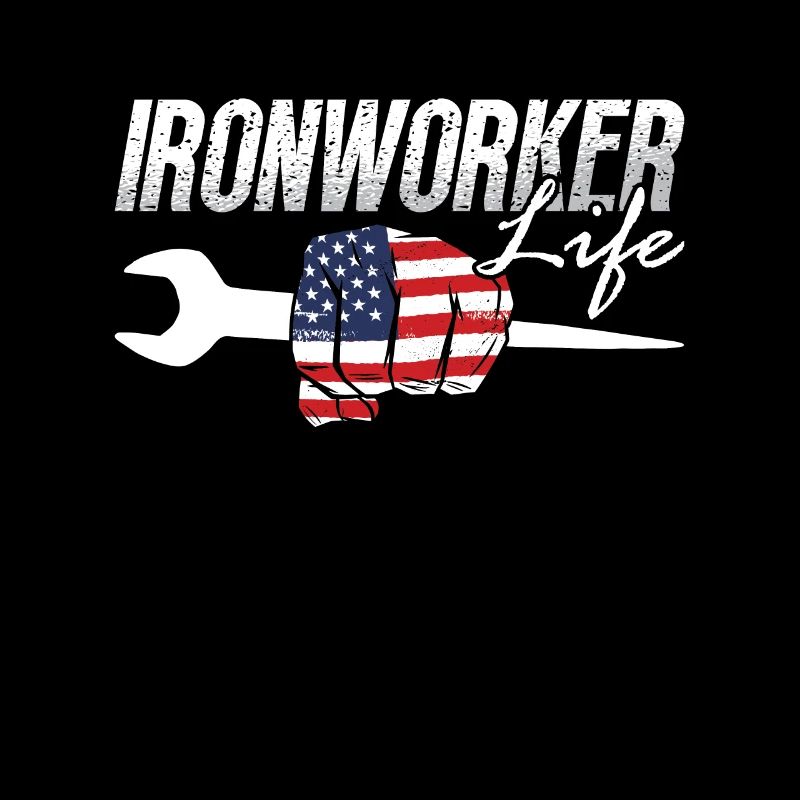 Ironworker Life Welding Metalworker Ironworkers