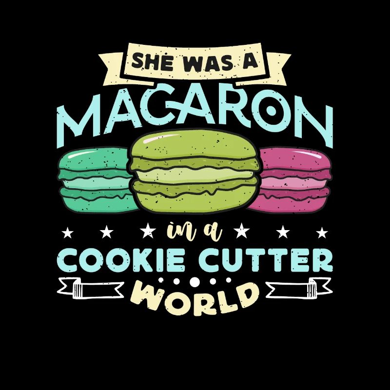 Macaron She Was Macaron In A Cookie Baking Sweets