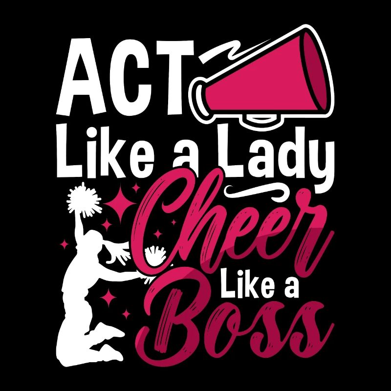 Cheerleading Agir comme une dame Cheer comme un acclamation
