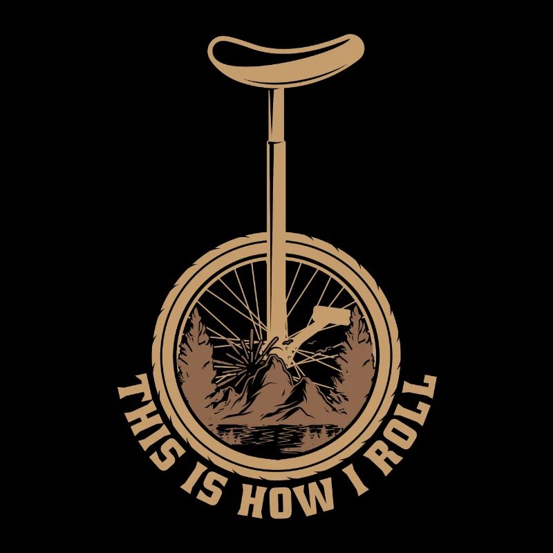 Unicycle C’est comme ça que je roule une roue Unicycliste