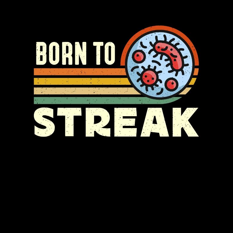 Microbiologist Born To Streak Retro Laboratory