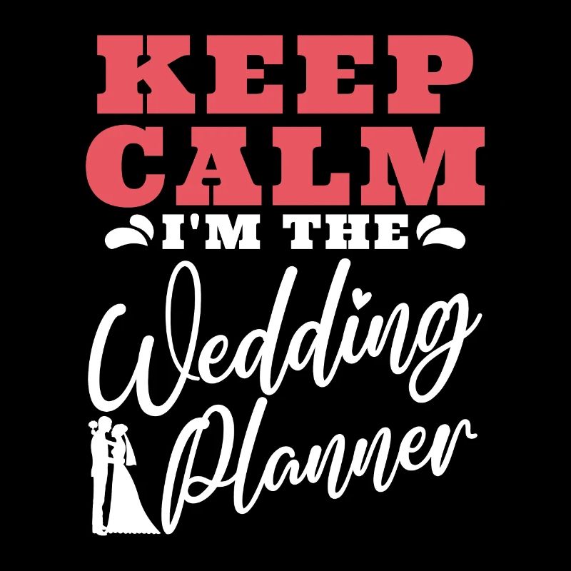 Wedding Planner Keep Calm I'm The Event Planner