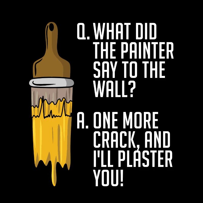Painter What Did The Painter Say To The Painting