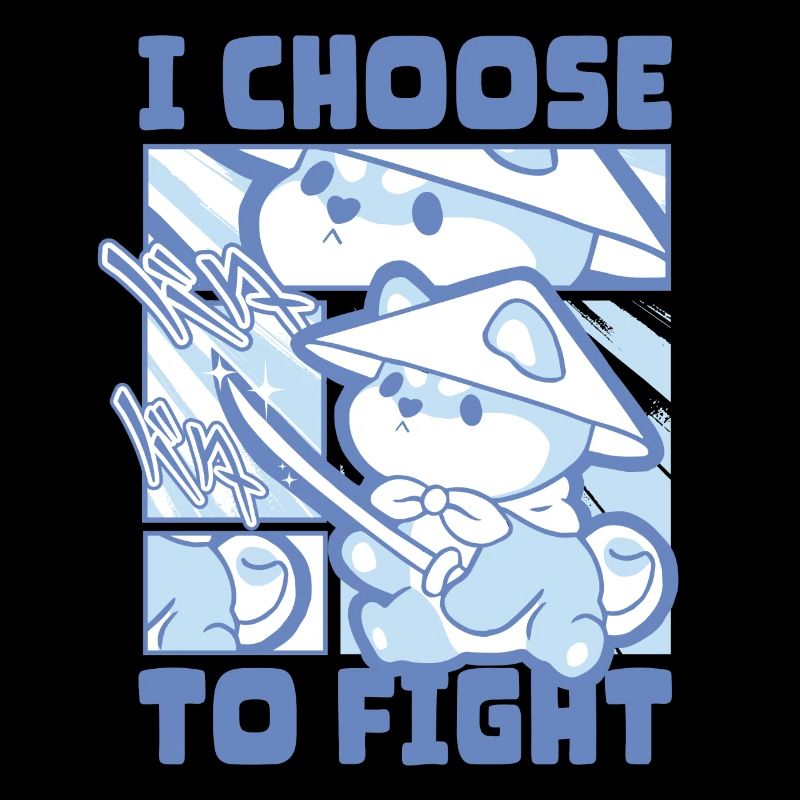 I choose fight