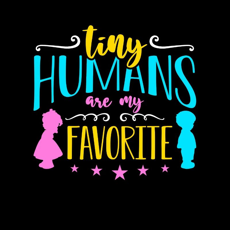 Childcare Worker Tiny Humans Are My Caretaker