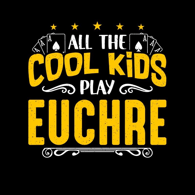 Euchre All The Cool Kids Play Euchre Jeu de société