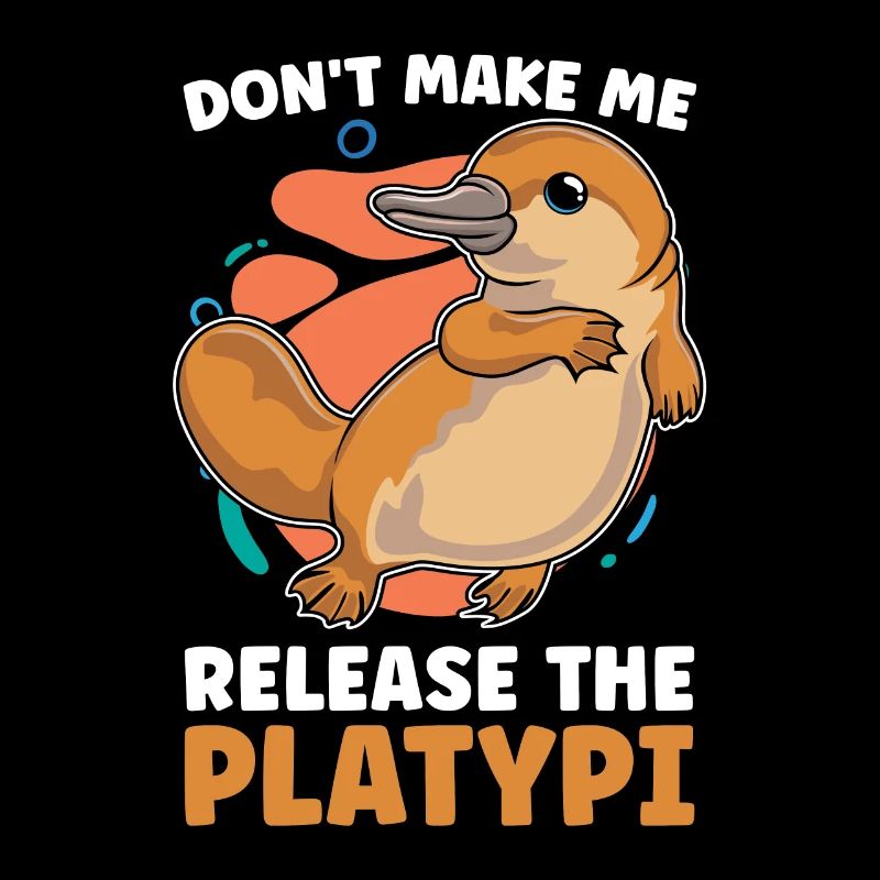 Platypus Don't Make Me Release Australian Wildlife