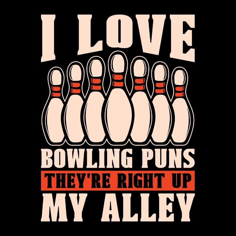 Bowling Alley J’adore les jeux de mots de bowling Ils sont neuf quilles