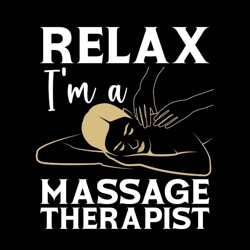 Massage Therapist Relax I'm A Massage Chiropractor