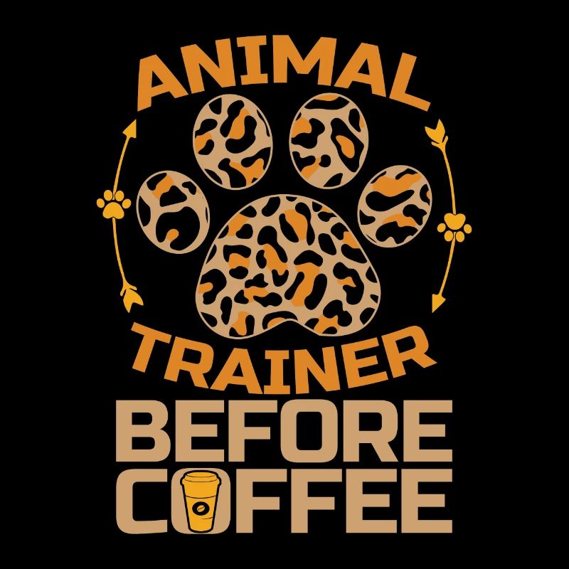 Animal Trainer Before Dog Trainer Coffee Lover