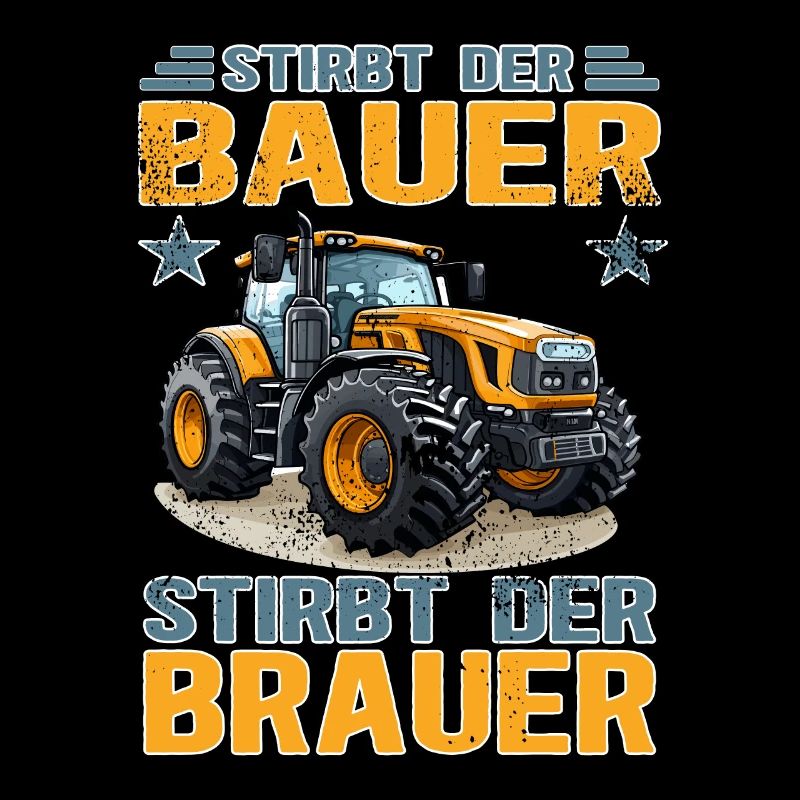 Stirbt Der Bauer - Stirbt Der Brauer Traktor Demo