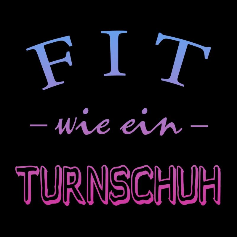 Fit wie ein Turnschuh