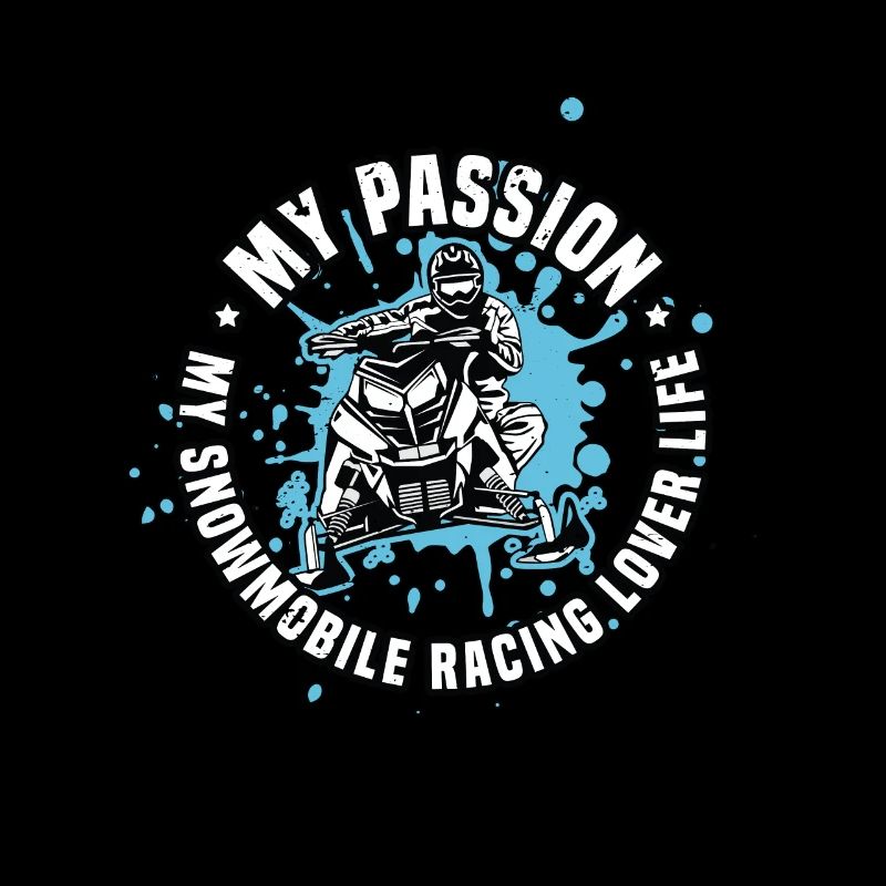 Snowmobile Racing Lover My Passion My Winter Sport