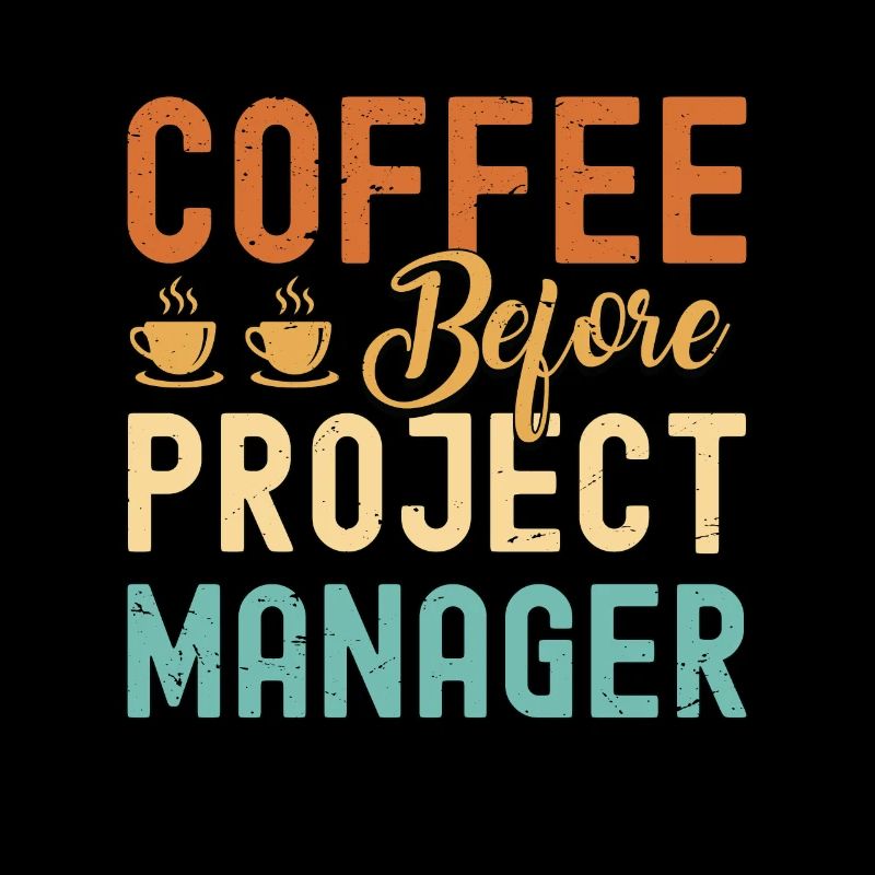 Project Manager Coffee Management Coffee Lover