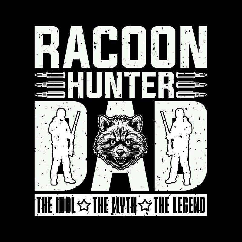 Papa chasseur de ratons laveurs L’idole Le mythe aime la chasse