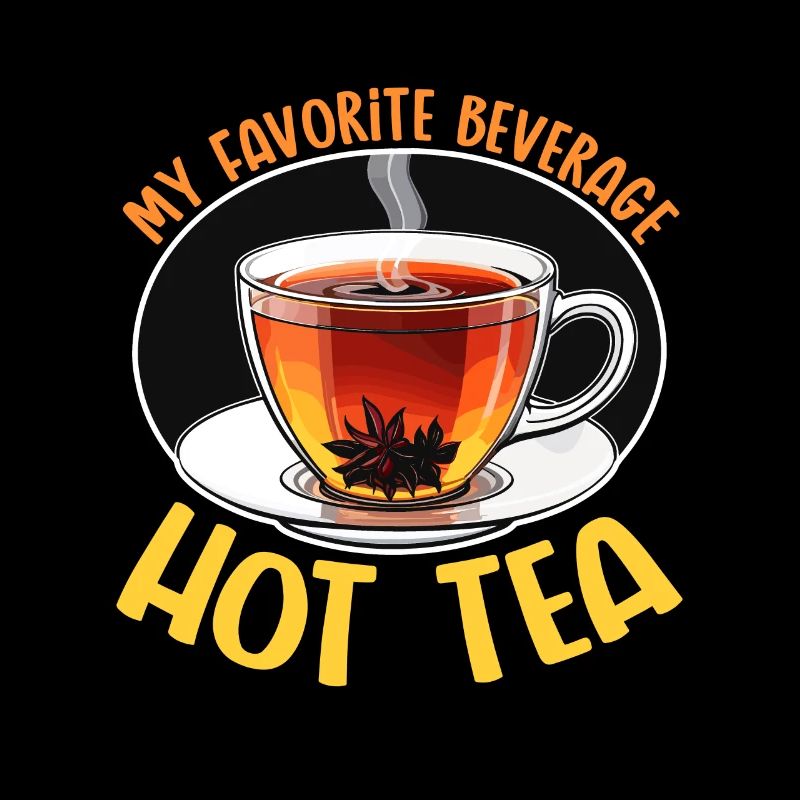 Thé chaud Ma boisson préférée Amateur de thé noir chaud