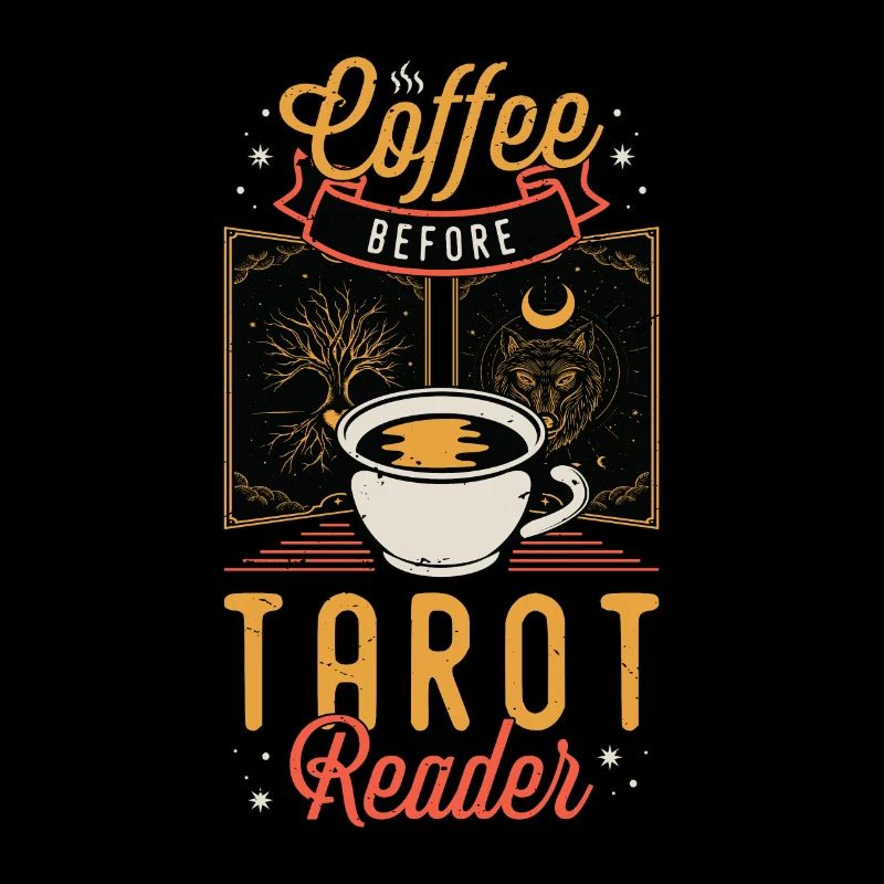 Tarot Reader Coffee Tarot Reading Coffee Lover