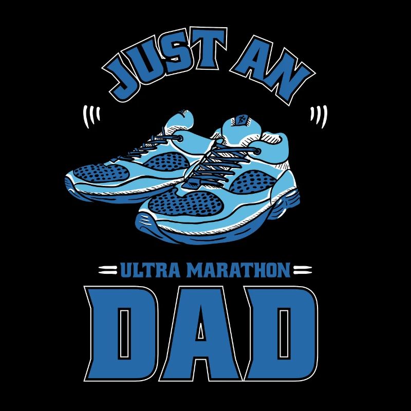 Ultramarathon Just An Ultra Marathon Dad