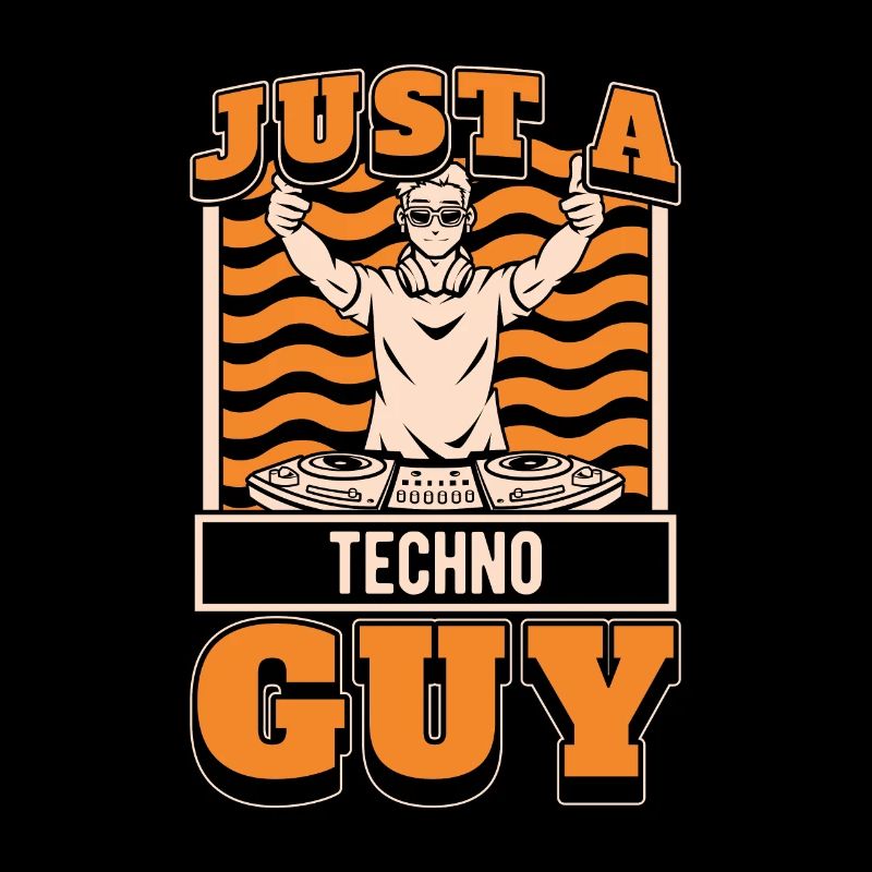 Techno Raver Just A Techno Guy
