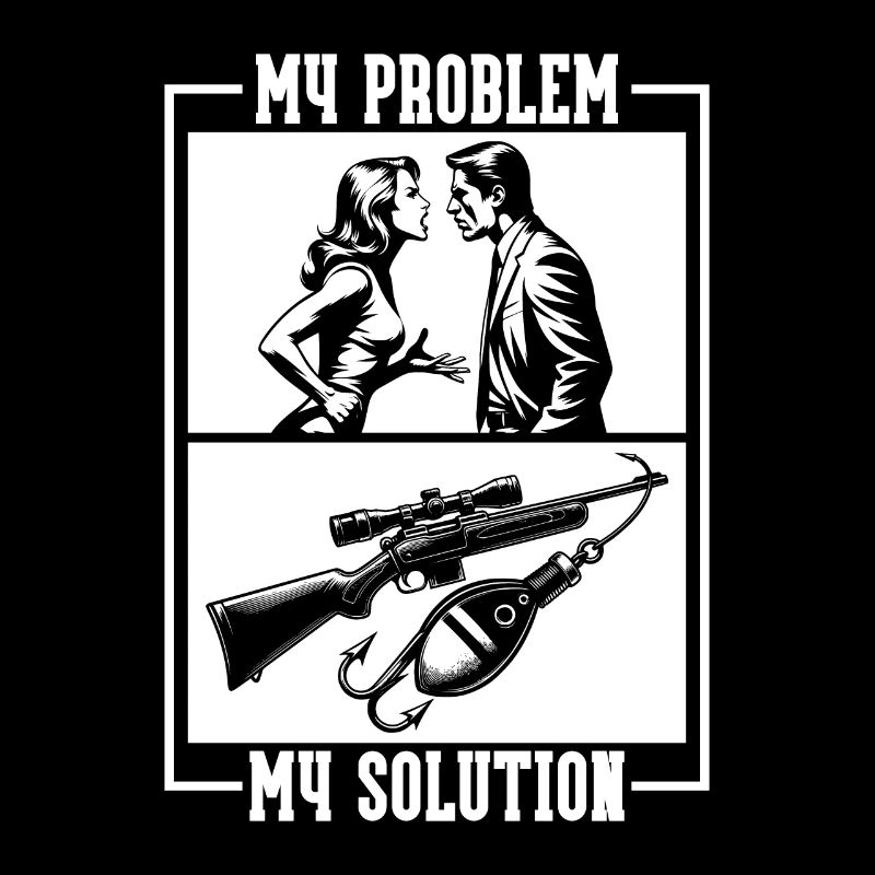Fishing & Hunting My Problem Pictogram Dad Mom