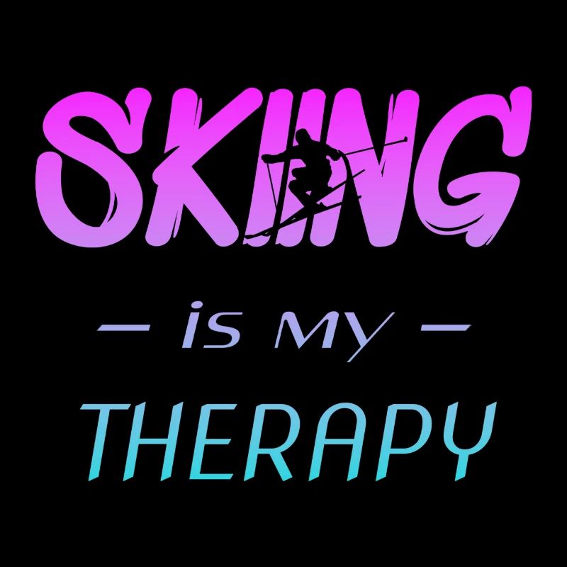 skiing is my therapy