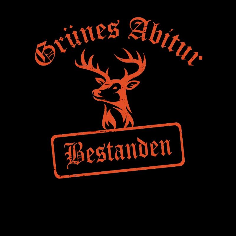 Jäger Grünes Abitur mit Hirsch - Jagdschein