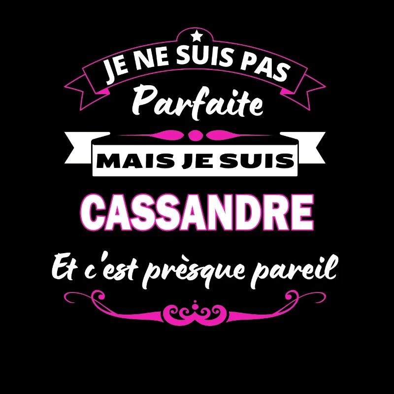 je ne suis pas Parfaite Cassandre