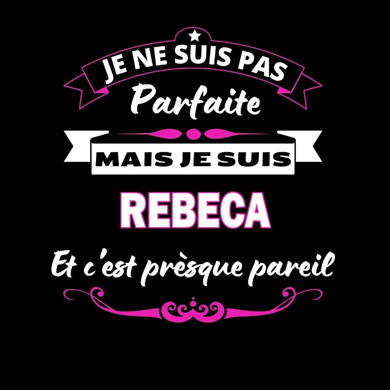 je ne suis pas Parfaite Rebeca