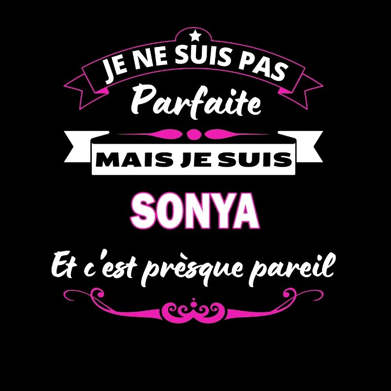 je ne suis pas Parfaite Sonya
